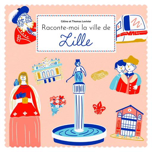 Raconte-moi la ville de Lille histoire audio conteuse Lunii